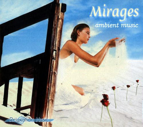 Mirages Ambient Music
